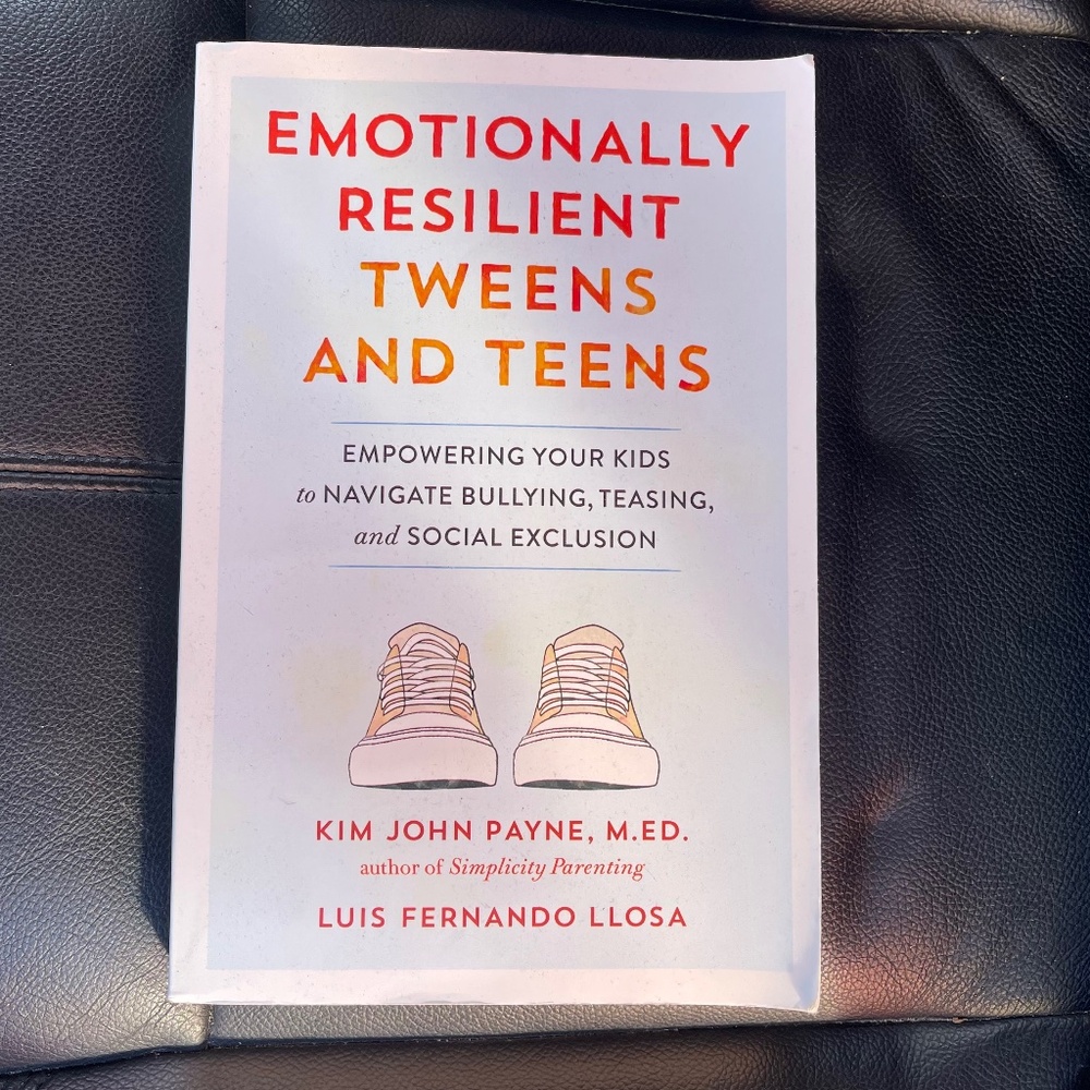 Emotionally Resilient Tweens and Teens Book